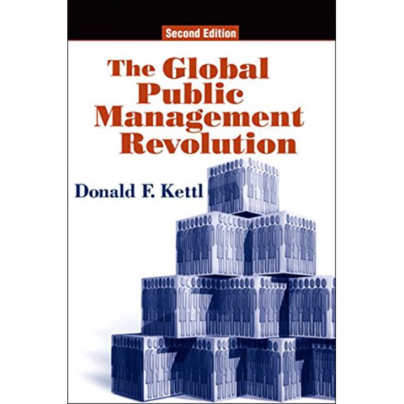 Pre-Owned The Global Public Management Revolution: A Report on the Transformation of Governance (Paperback) 0815749198 9780815749196