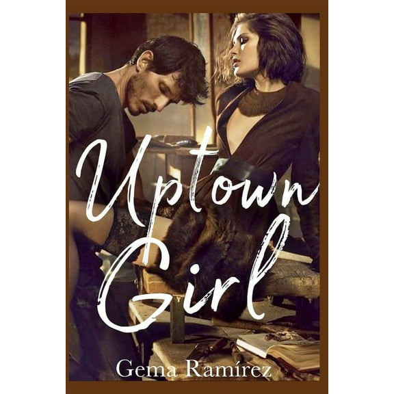 Uptown Girl, (Paperback)