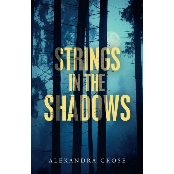 Strings in the Shadows (Paperback)