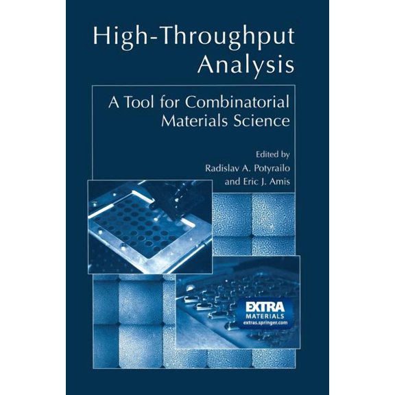 High-Throughput Analysis: A Tool for Combinatorial Materials Science, (Paperback)