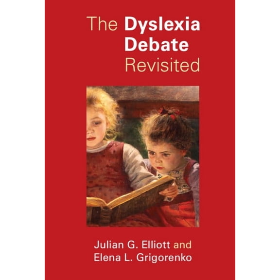 The Dyslexia Debate Revisited, (Hardcover)