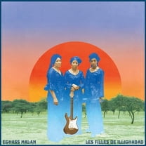 Les Filles de Illighadad - Eghass Malan - Music & Performance - CD