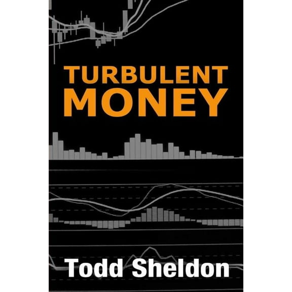Turbulent Money, (Paperback)