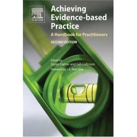 Pre-Owned Achieving Evidence-Based Practice: A Handbook for Practitioners (Paperback) 0702027766 9780702027765