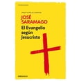 thumbnail image 1 of EL EVANGELIO SEGUN JESUCRISTO DEBOLSILLO JOSE SARAMAGO, 1 of 1