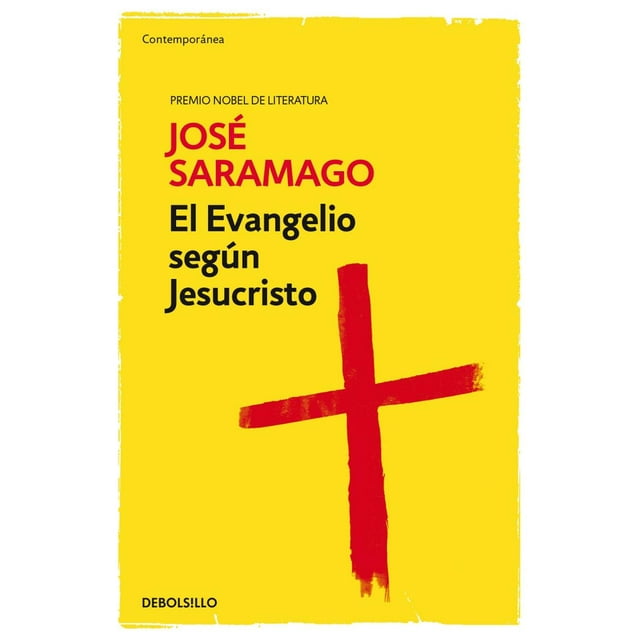 EL EVANGELIO SEGUN JESUCRISTO DEBOLSILLO JOSE SARAMAGO