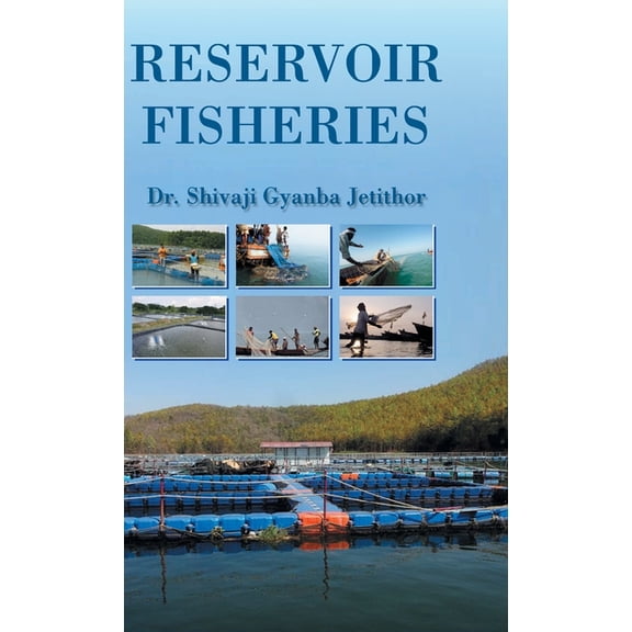 Reservoir Fisheries, (Hardcover)