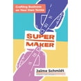 thumbnail image 3 of Supermaker: Crafting Business on Your Own Terms, 3 of 3