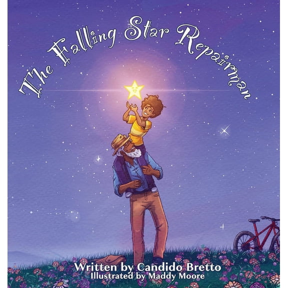 The Falling Star Repairman: An Imaginative Read-Aloud Tale of Heroes, (Hardcover)