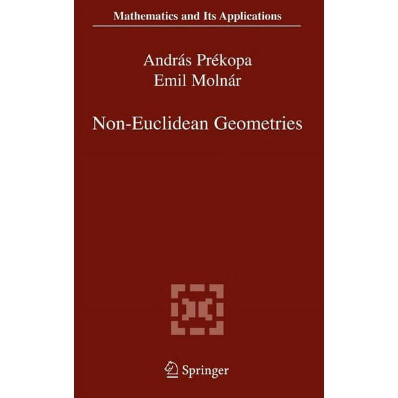 Mathematics and Its Applications Non-Euclidean Geometries: János Bolyai Memorial Volume, Book 581, (Hardcover)
