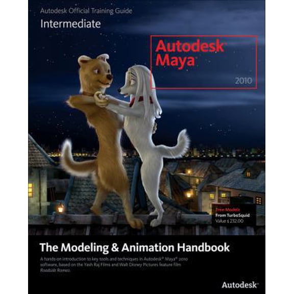 Pre-Owned Autodesk Maya 2010: The Modeling and Animation Handbook (Paperback) 1897177534 9781897177532