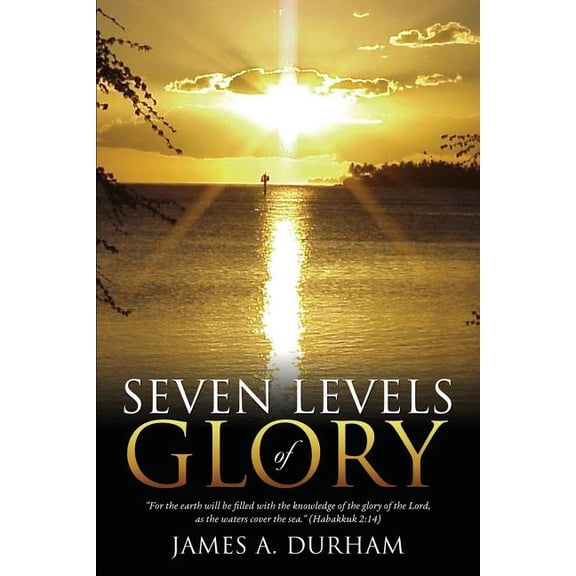 Seven Levels of Glory, (Paperback)