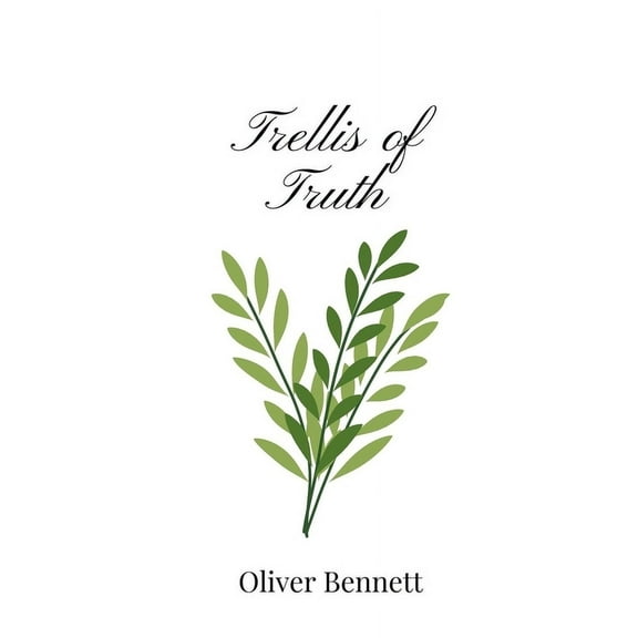 Trellis of Truth, (Paperback)