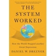 thumbnail image 1 of Pre-Owned The System Worked: How the World Stopped Another Great Depression (Paperback) 0190263393 9780190263393, 1 of 1
