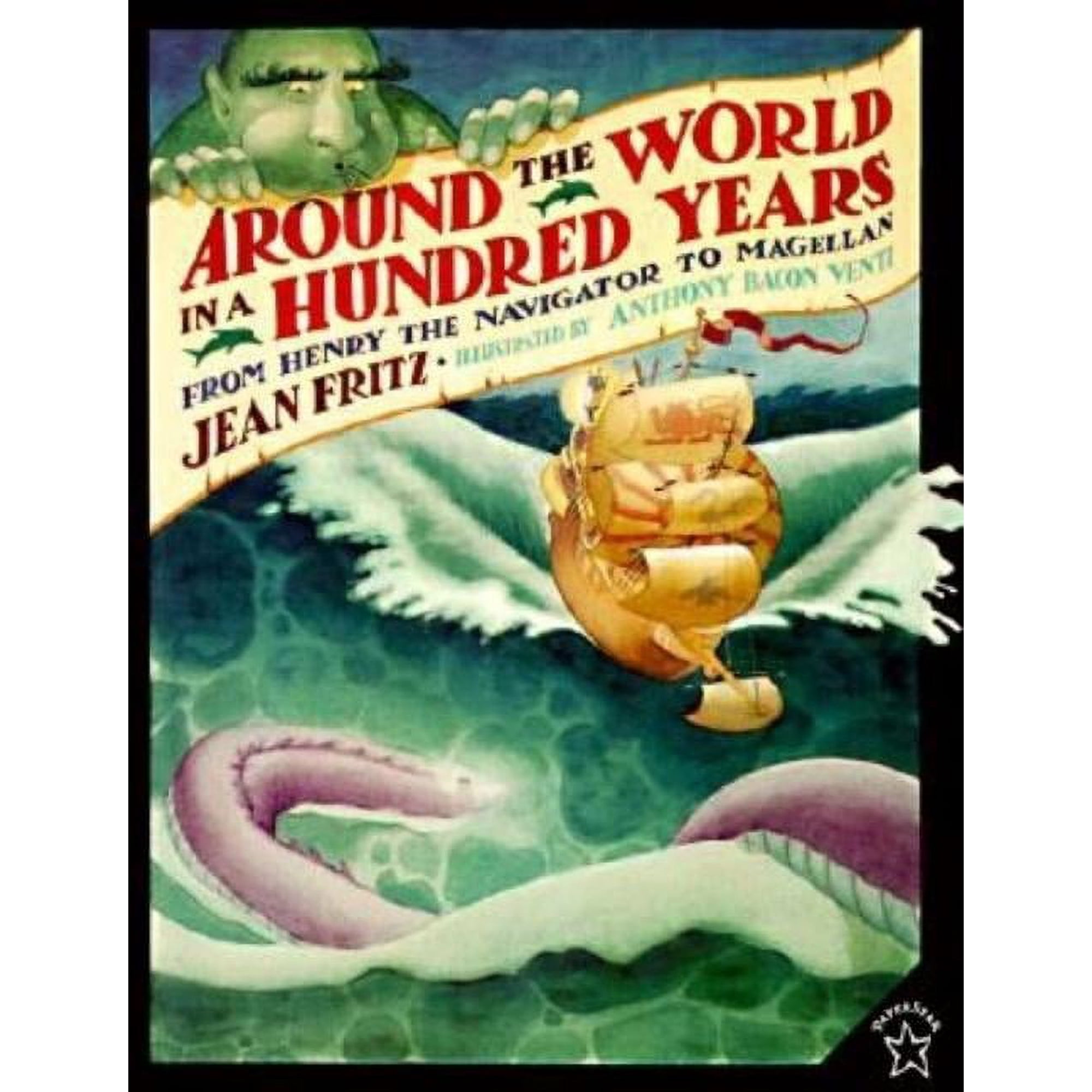 Around the World in a Hundred Years: From Henry the Navigator to Magellan, (Paperback)