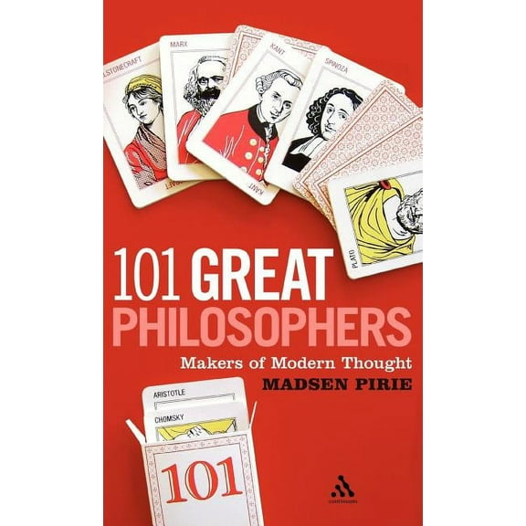 101 Great Philosophers: Makers of Modern Thought, (Hardcover)