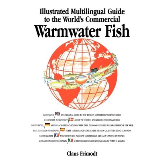 Pre-Owned Multilingual Illustrated Guide to the World's Commercial Coldwater Fish (Paperback) 0852382146 9780852382141