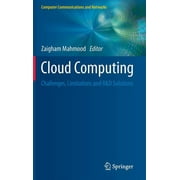 Computer Communications and Networks: Cloud Computing: Challenges, Limitations and R&d Solutions (Hardcover)