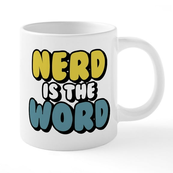 CafePress - Nerd Is The Word - 20 Oz White Ceramic Mega Mug