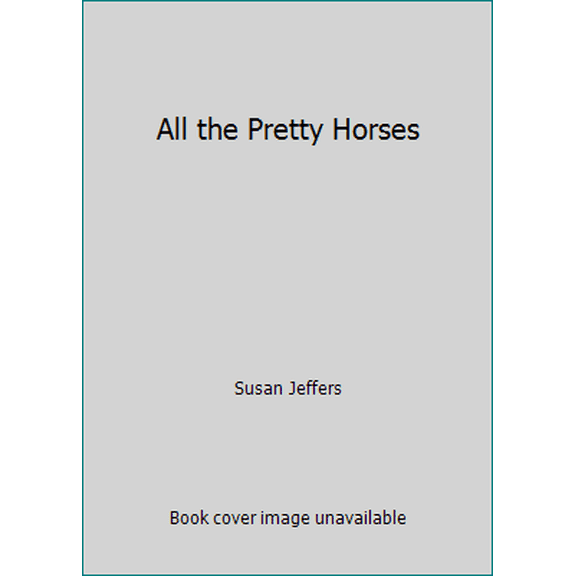 Pre-Owned All the Pretty Horses (Paperback) 0590336290 9780590336291