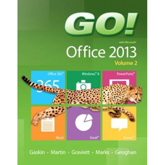 Pre-Owned Go! with Microsoft Office 2013 Volume 2 (Spiral-bound) 0133411796 9780133411799