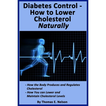 Diabetes Control-How to Lower Cholesterol Naturally -