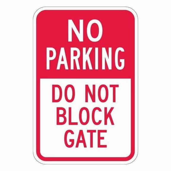 Lyle Gate No Parking Sign,18" x 12, T1-1096-EG_12x18 T1-1096-EG_12x18