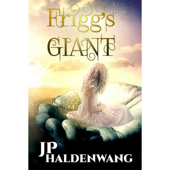 Frigg's Giant, (Paperback)