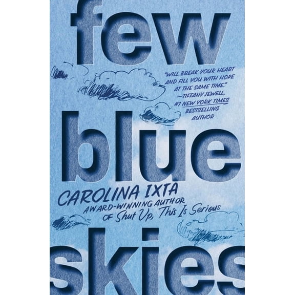 Few Blue Skies, (Hardcover)