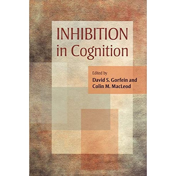 Pre-Owned Inhibition in Cognition (Decade of Behavior), 9781591479307, 1591479304, Hardcover, 1 edition