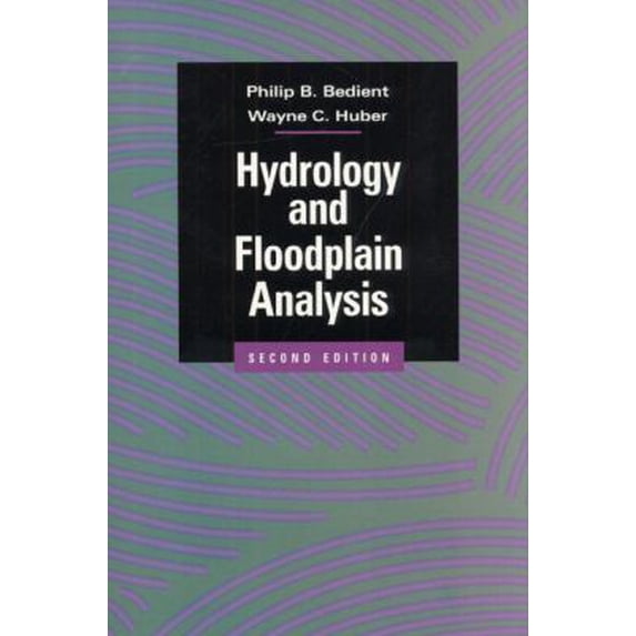 Pre-Owned Hydrology and Floodplain Analysis (Hardcover) 0201517116 9780201517118