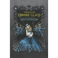thumbnail image 4 of Through the Zombie Glass (White Rabbit Chronicles), 4 of 4