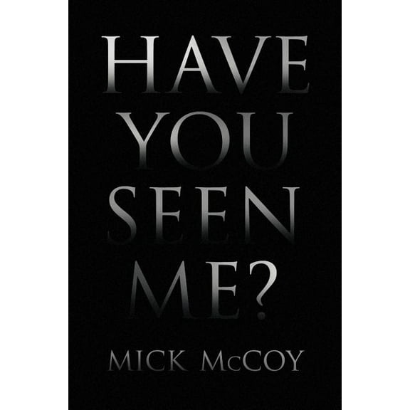 Have You Seen Me?, (Paperback)