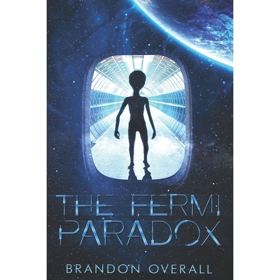 The Fermi Paradox (Paperback)
