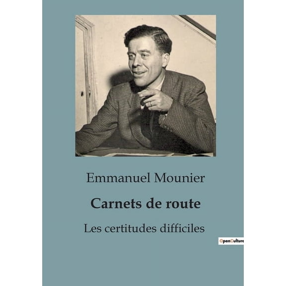 Carnets de route: Les certitudes difficiles (Paperback)