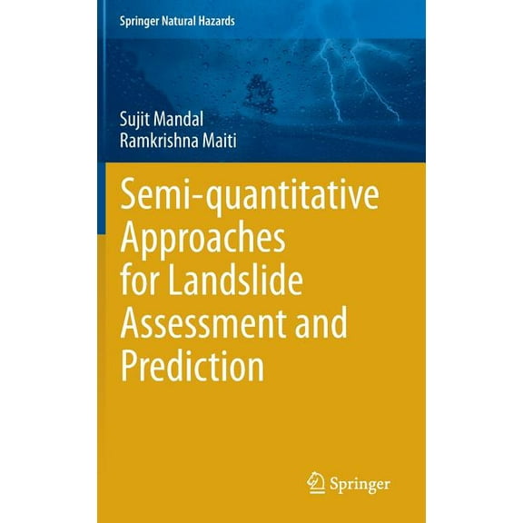 Springer Natural Hazards Semi-Quantitative Approaches for Landslide Assessment and Prediction, (Hardcover)