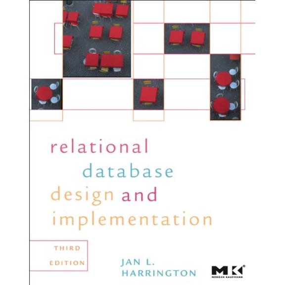 Pre-Owned Relational Database Design and Implementation: Clearly Explained (Paperback)