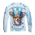 thumbnail image 2 of Just a Certified Nursing Assistant Cna Who Loves Her Chihuahua All Over Print 3D Sweatshirt Unisex Merch Dog Lover Gifts Idea - 00003, 2 of 6