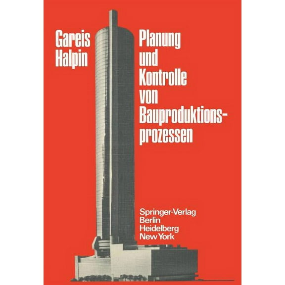Planung Und Kontrolle Von Bauproduktionsprozessen, (Paperback)