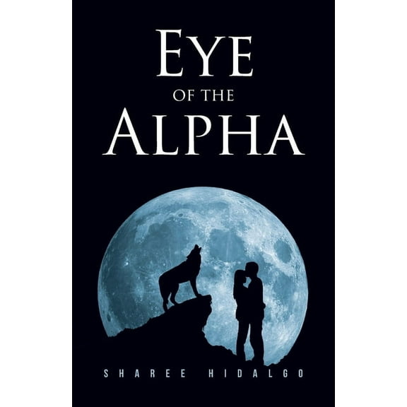 Eye of the Alpha (Paperback)