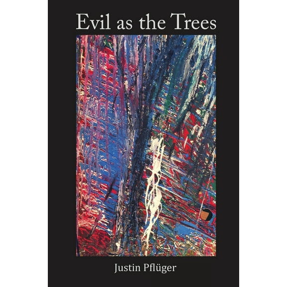 Evil as the Trees, (Paperback)