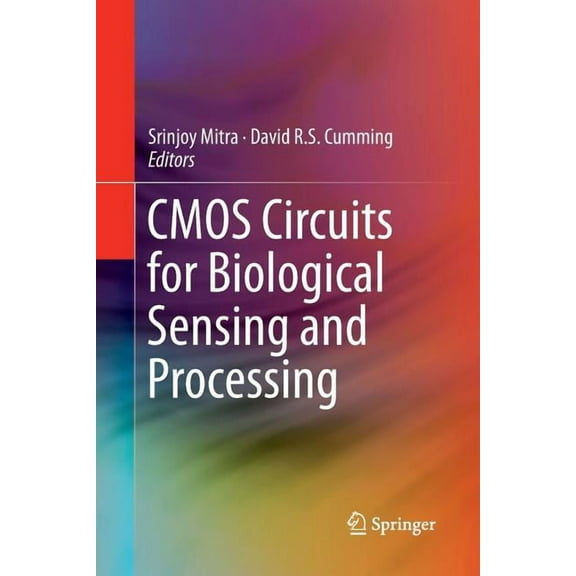 CMOS Circuits for Biological Sensing and Processing, (Paperback)