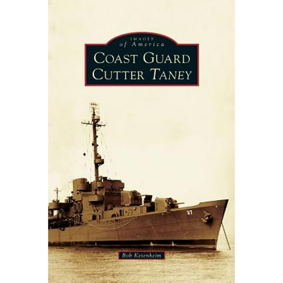 Coast Guard Cutter Taney (Hardcover)