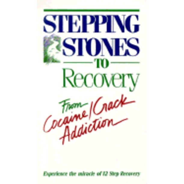 Stepping Stones to Recovery from Cocaine/Crack Addiction (PreOwned