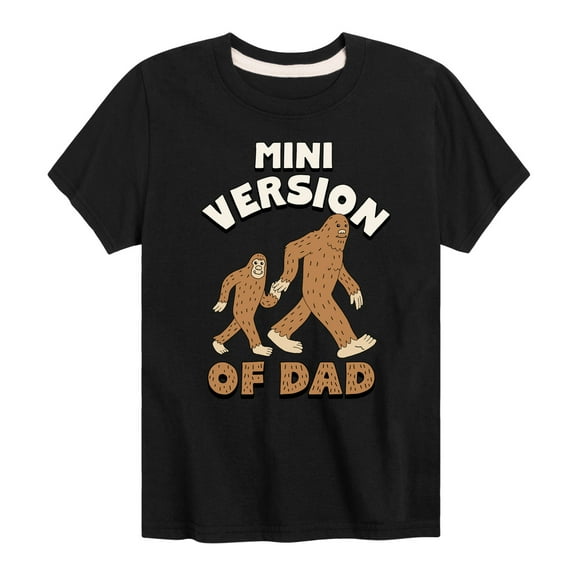 Instant Message - Celebrate Family - Mini Version of Dad - Toddler & Youth Short Sleeve Graphic T-Shirt