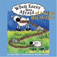 thumbnail image 1 of Pre-Owned When Fuzzy Was Afraid of Losing His Mother (Paperback) 1591471699 9781591471691, 1 of 1