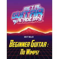 Beginner Guitar: No Wimps!, (Paperback)