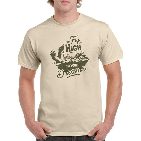 Fly High To Your Dreams Text T-Shirt Men -Smartprints Designs, Male 4X-Large