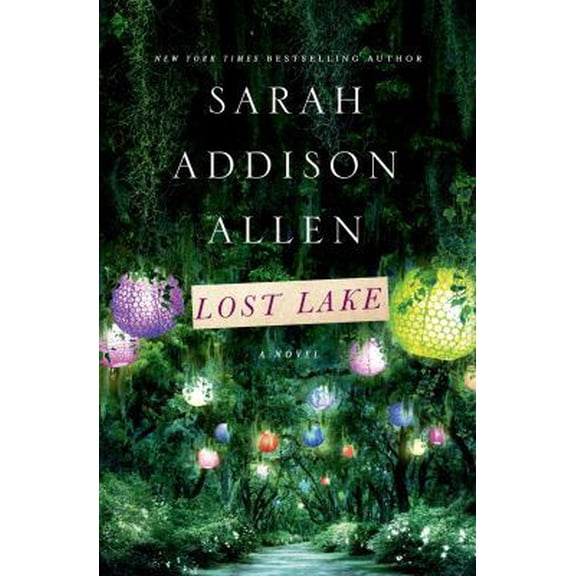 Pre-Owned Lost Lake: A Novel (Hardcover) 125001980X 9781250019806