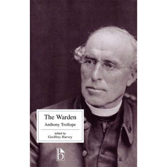 Pre-Owned The Warden (Broadview Literary Texts) Paperback